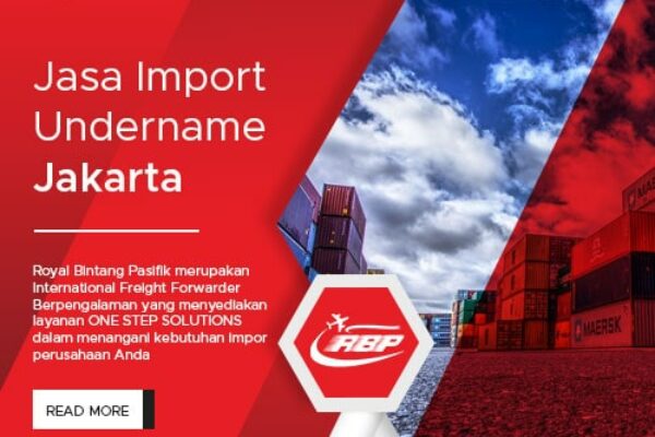 Jasa import undername jakarta