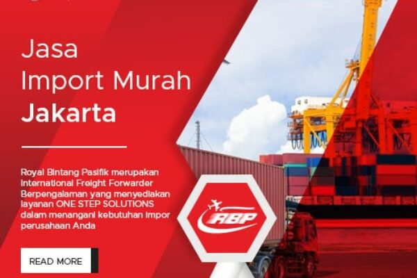Jasa import murah jakarta