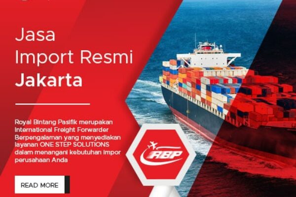 Jasa import resmi jakarta