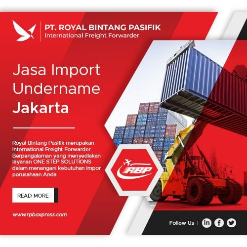 Jasa import undername terpercaya jakarta